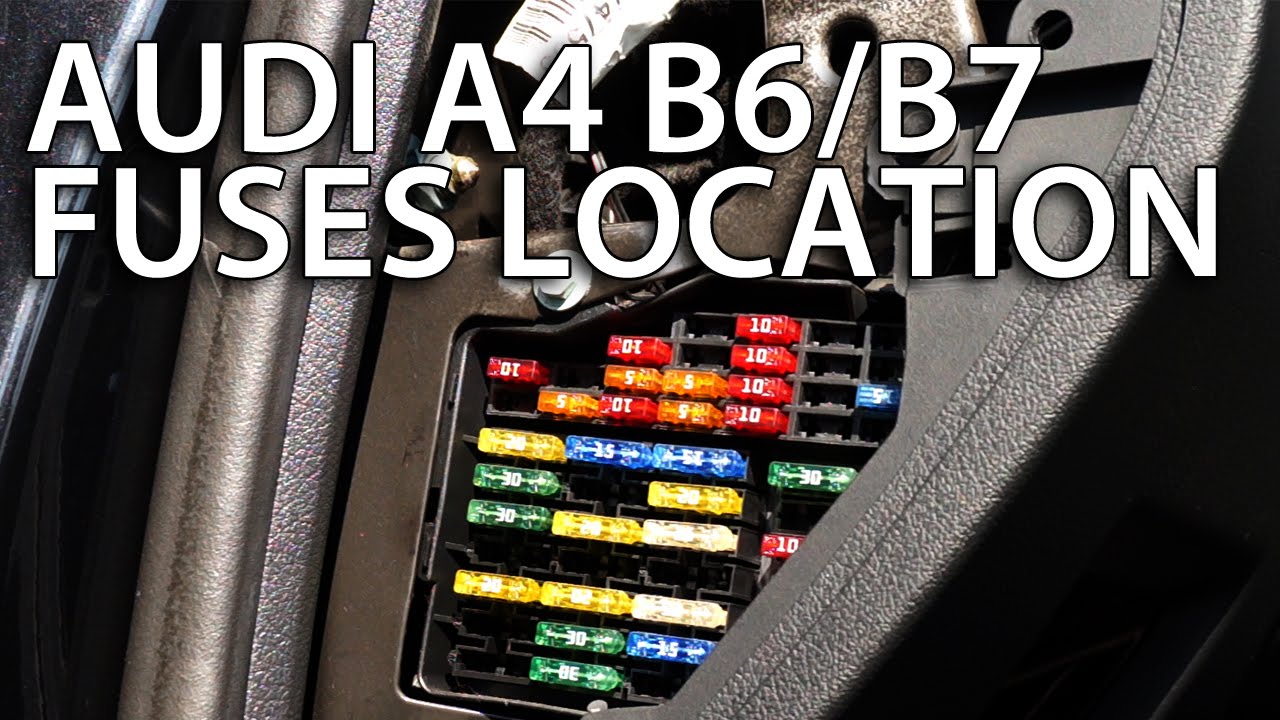 Where are cabin fuses in Audi A4 B6 ...