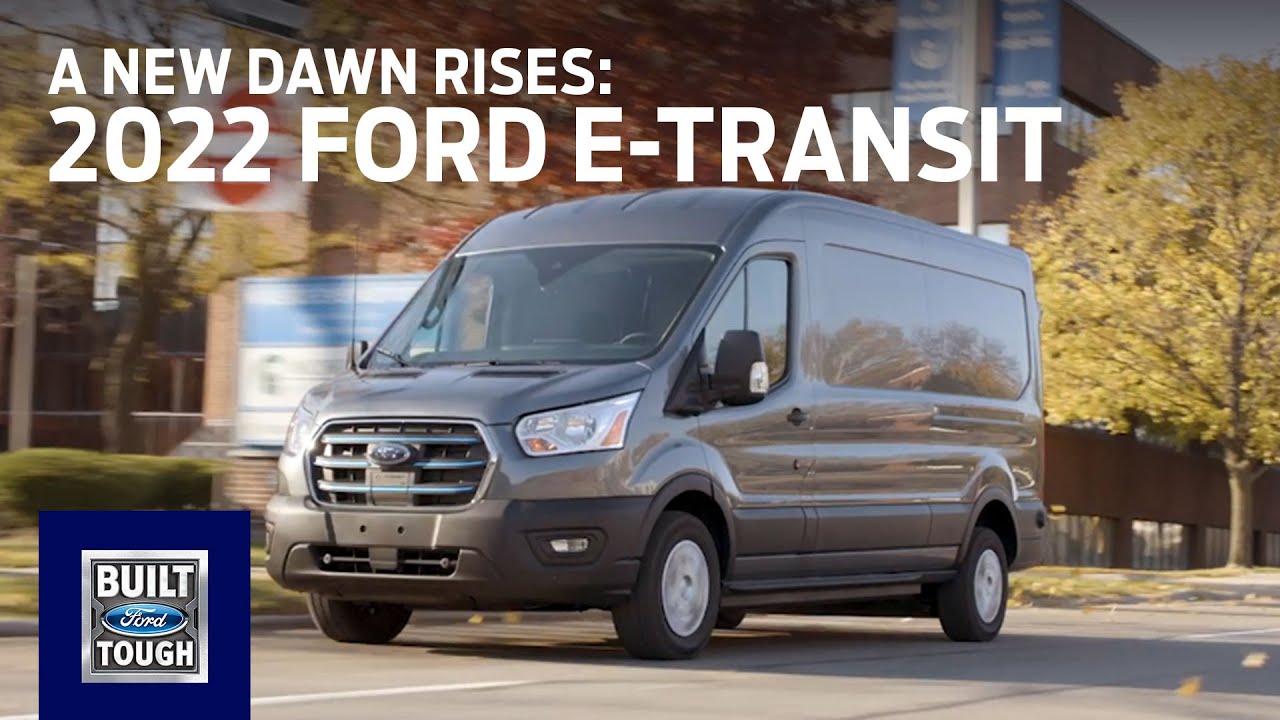 2022 Ford E-Transit Bows With 126-Mile ...
